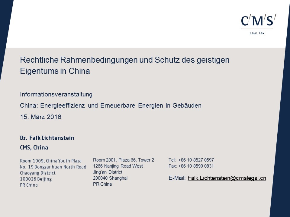 Rechtliche Rahmenbedingungen und Schutz des geistigen Eigentums in China - Dr. Falk Lichtenstein