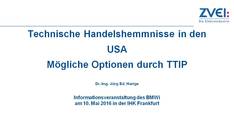 Technische Handelshemmnisse in den USA und mögliche Optionen durch TTIP