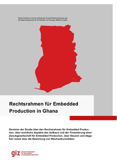 Deckblatt der Studie "Rechtsrahmen für Embedded Production in Ghana"