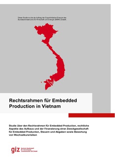 Deckblatt der Studie "Rechtsrahmen für Embedded Production in Vietnam"