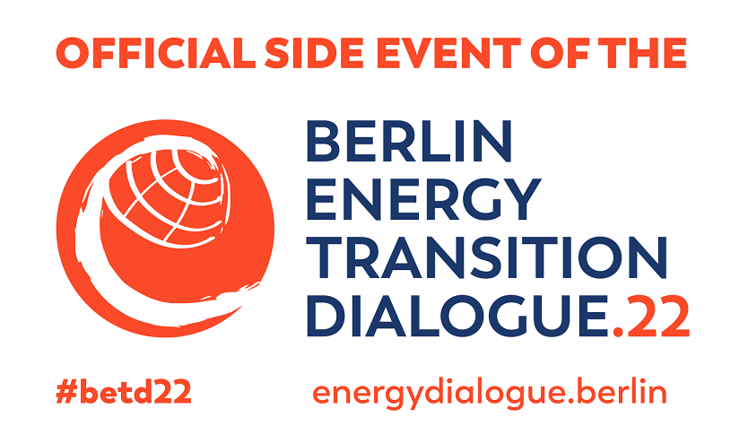 Official side event of the Berlin Energy Transition Dialogue 2022